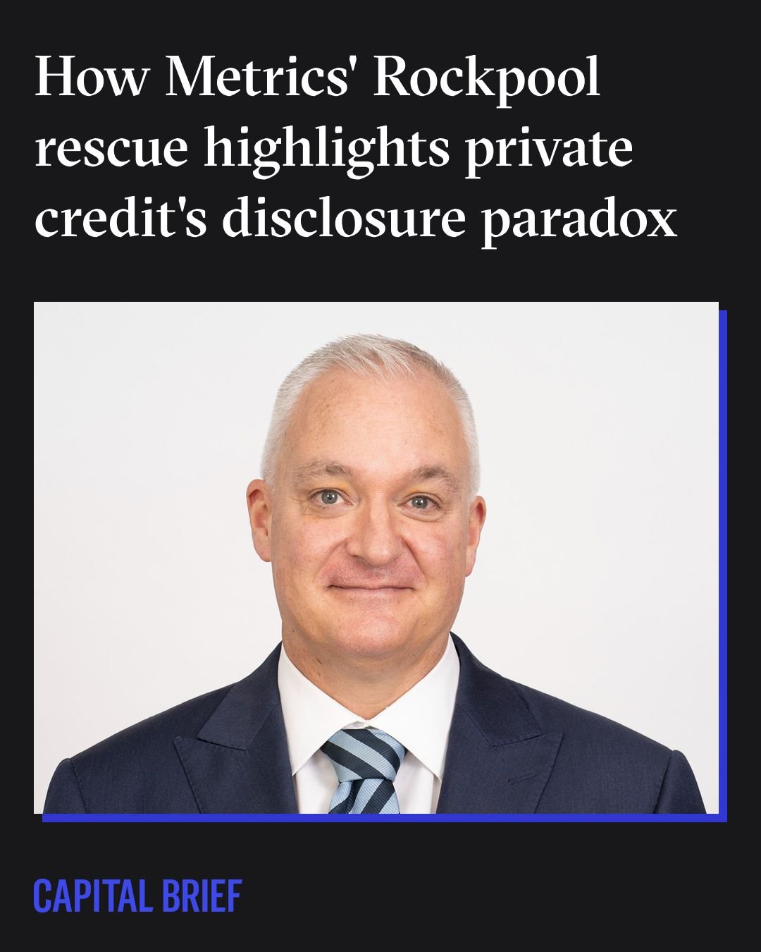 How Metrics’ Rockpool rescue highlights private credit’s disclosure paradox